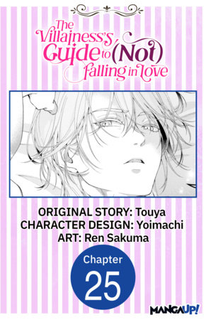 The Villainess's Guide to (Not) Falling in Love #025 by Touya, Yoimachi and Ren Sakuma