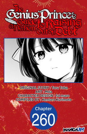 The Genius Prince's Guide to Raising a Nation Out of Debt #260 by Toru Toba, Mda and Kentaro Kurimoto