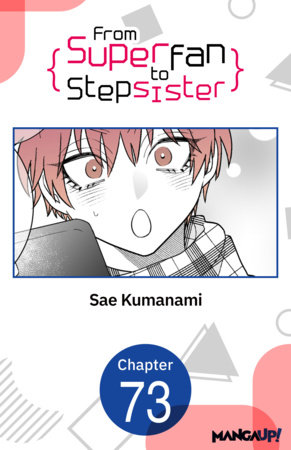 From Superfan to Stepsister #073 by Sae Kumanami