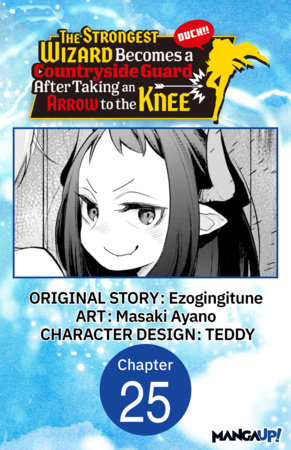 The Strongest Wizard Becomes a Countryside Guard After Taking an Arrow to the Knee #025 by Ezogingitune and Masaki Ayano