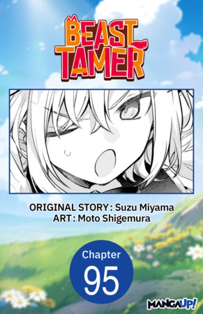 Beast Tamer #095 by Moto Shigemura,Suzu Miyama
