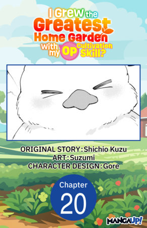 I Grew the Greatest Home Garden with my OP Cultivation Skill? #020