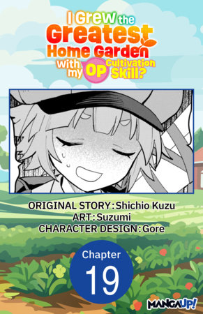 I Grew the Greatest Home Garden with my OP Cultivation Skill? #019