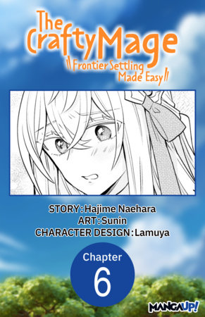 The Crafty Mage: Frontier Settling Made Easy #006