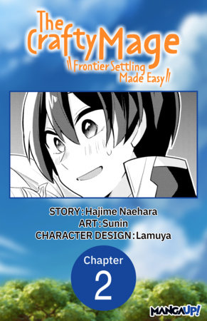 The Crafty Mage: Frontier Settling Made Easy #002 by Hajime Naehara and Sunin