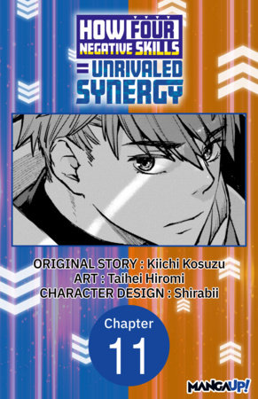 How Four Negative Skills = Unrivaled Synergy #011 by Kiichi Kosuzu, Shirabii and Hiromi Taihei