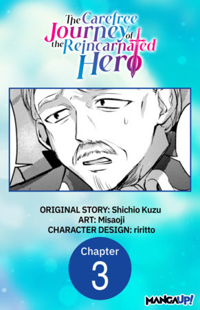 The Carefree Journey of the Reincarnated Hero #003 by Shichio Kuzu and Misaoji