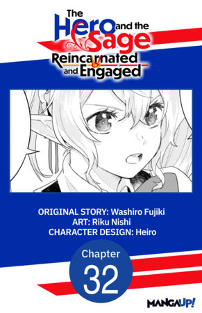 The Hero and the Sage, Reincarnated and Engaged #032