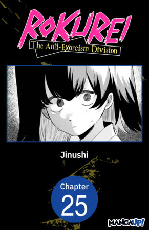 Rokurei: The Anti-Exorcism Division #025