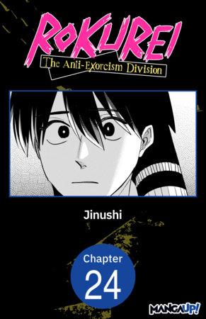 Rokurei: The Anti-Exorcism Division #024