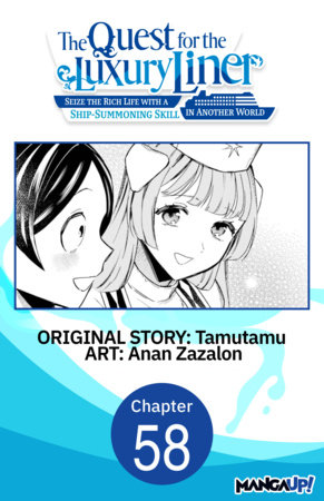 The Quest for the Luxury Liner: Seize the Rich Life with a Ship-Summoning Skill in Another World #058
