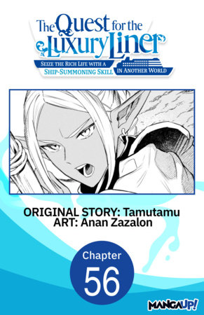 The Quest for the Luxury Liner: Seize the Rich Life with a Ship-Summoning Skill in Another World #056