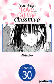 Learning to Love My Cat-like Classmate #030