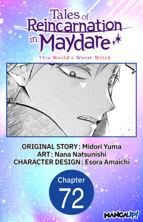 Tales of Reincarnation in Maydare: This World's Worst Witch #072 by Esora Amaichi,Midori Yuma
