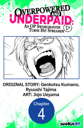 Overpowered and Underpaid: An OP Swordmaster Turns Hit Streamer #004