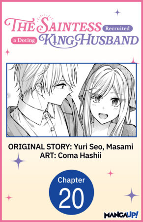 The Saintess Recruited a Doting King Husband #020