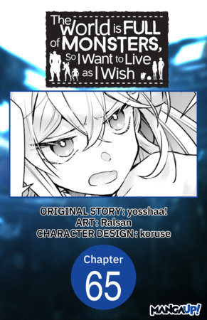 The World is Full of Monsters, So I Want to Live as I Wish #065 by yosshaa! and Ralsan
