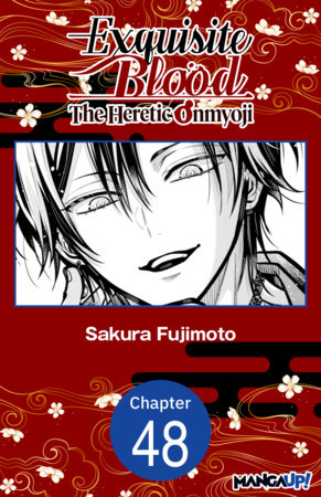 Exquisite Blood: The Heretic Onmyoji #048