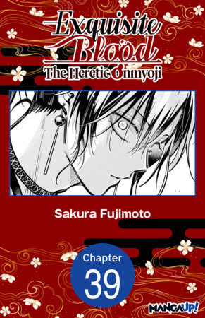 Exquisite Blood: The Heretic Onmyoji #039