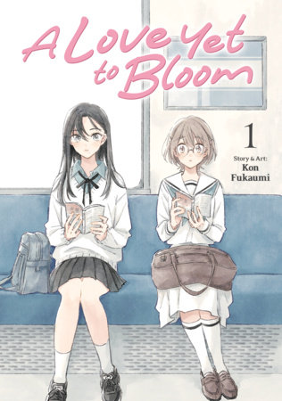 A Love Yet to Bloom Vol. 1 by Kon Fukaumi