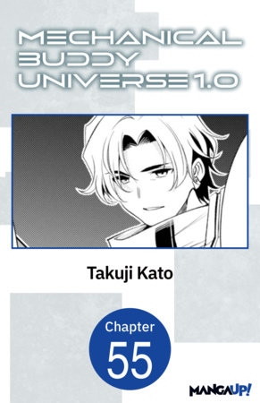 Mechanical Buddy Universe 1.0 #055 by Takuji Kato