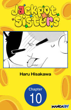 Jackpot Sisters #010 by Haru Hisakawa