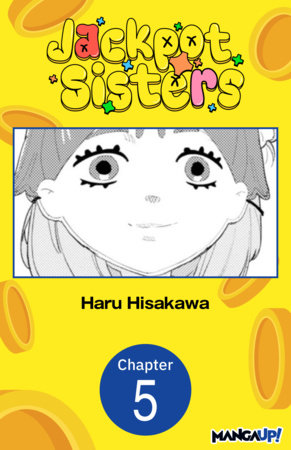 Jackpot Sisters #005 by Haru Hisakawa