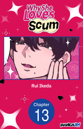 Why She Loves Scum #013 by Rui Ikeda