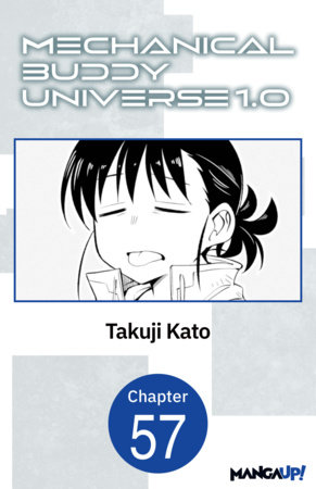 Mechanical Buddy Universe 1.0 #057 by Takuji Kato