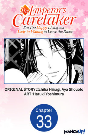 The Emperor's Caretaker: I'm Too Happy Living as a Lady-in-Waiting to Leave the Palace #033