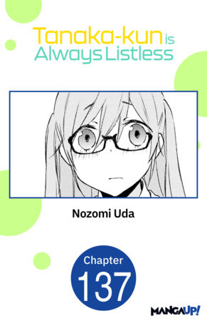 Tanaka-kun is Always Listless #137