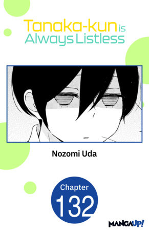 Tanaka-kun is Always Listless #132