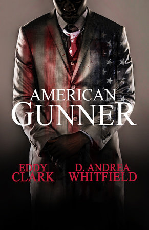 American Gunner by Eddy Clark and D. Andrea Whitfield