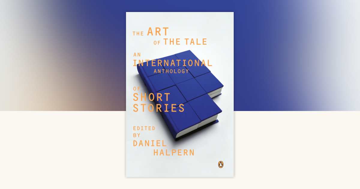 The Art of the Tale: 9780140079494 | PenguinRandomHouse.com: Books