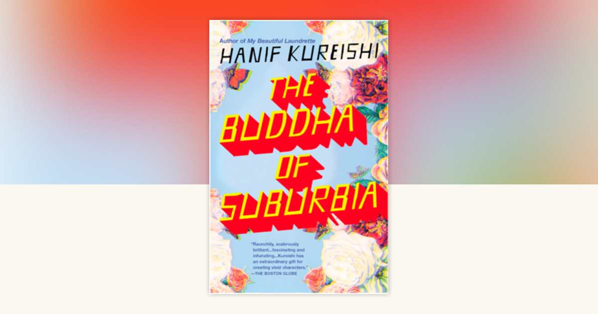 The Buddha of Suburbia by Hanif Kureishi: 9780140131680