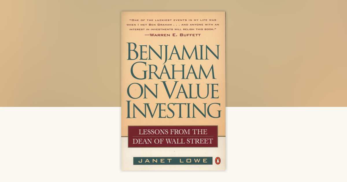 Benjamin Graham on Value Investing by Janet Lowe: 9780140255348 ...