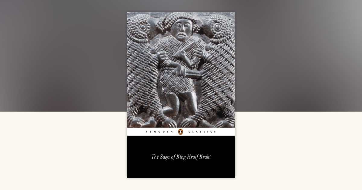 The Saga of King Hrolf Kraki by Anonymous: 9780140435931