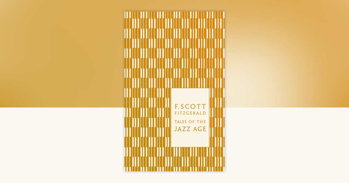 Tales of the Jazz Age by F. Scott Fitzgerald: 9780141197470