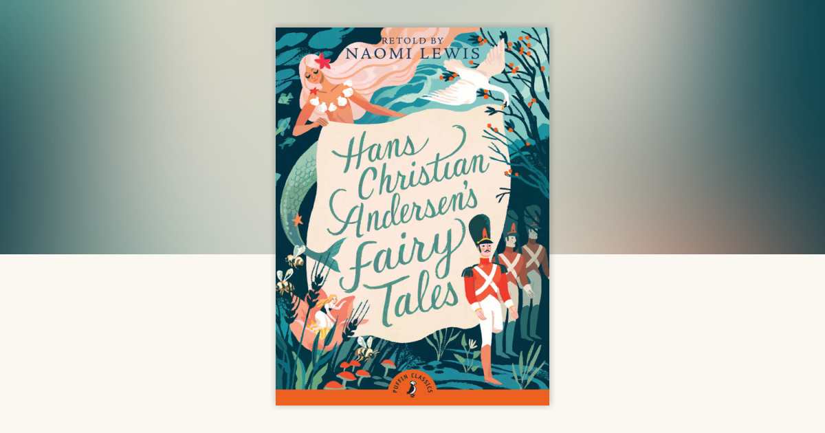 Hans Christian Andersen's Fairy Tales by Hans Christian
