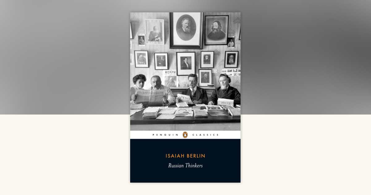 Russian Thinkers by Isaiah Berlin: 9780141442204 | PenguinRandomHouse