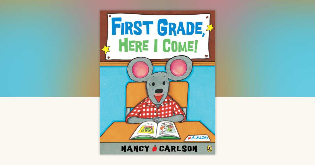 732 First Grade, Here I Come! 音声絵本 First Grade Here I Come By: Nancy Carlson Read Aloud - YouTube