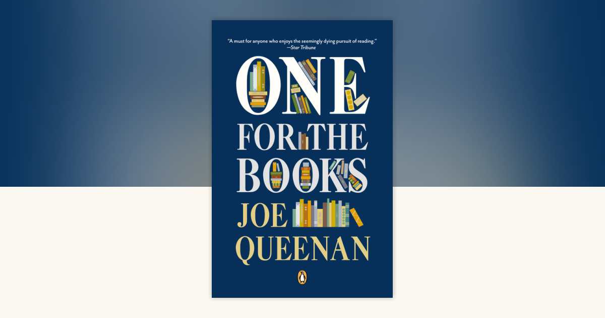 One for the Books by Joe Queenan: 9780143124207 | PenguinRandomHouse ...
