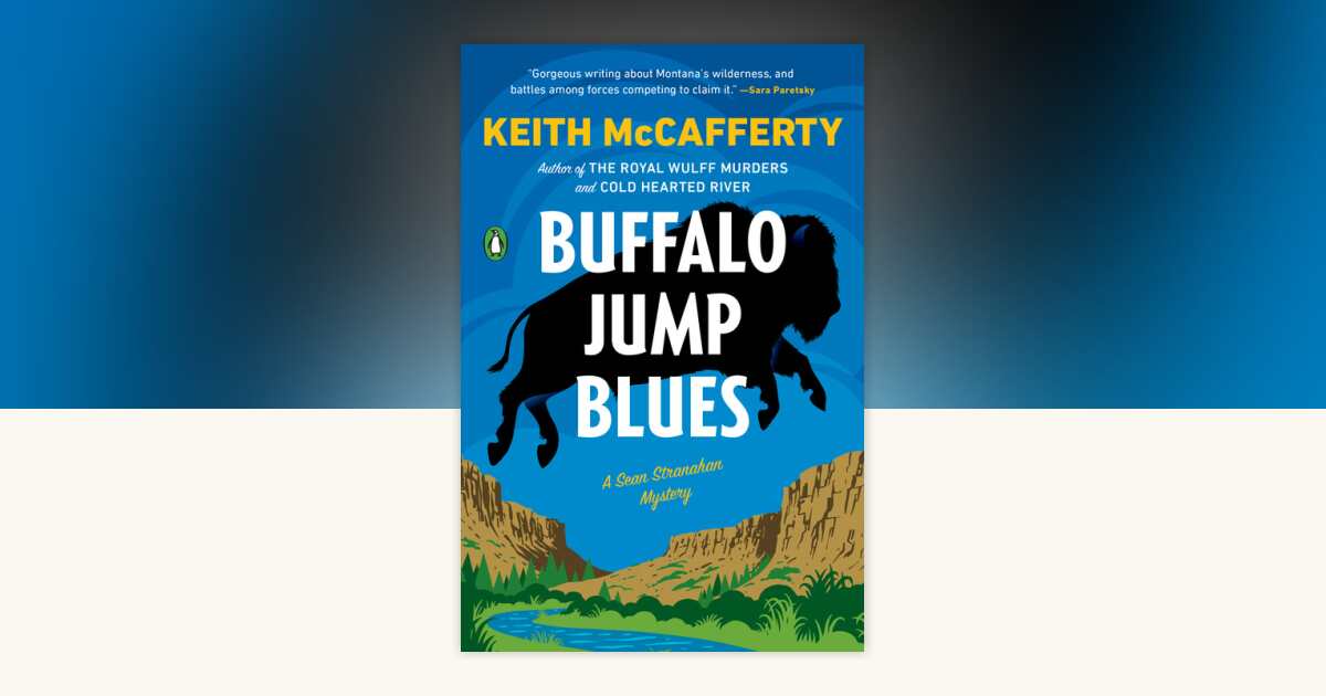 Buffalo Jump Blues by Keith McCafferty: 9780143128878 ...