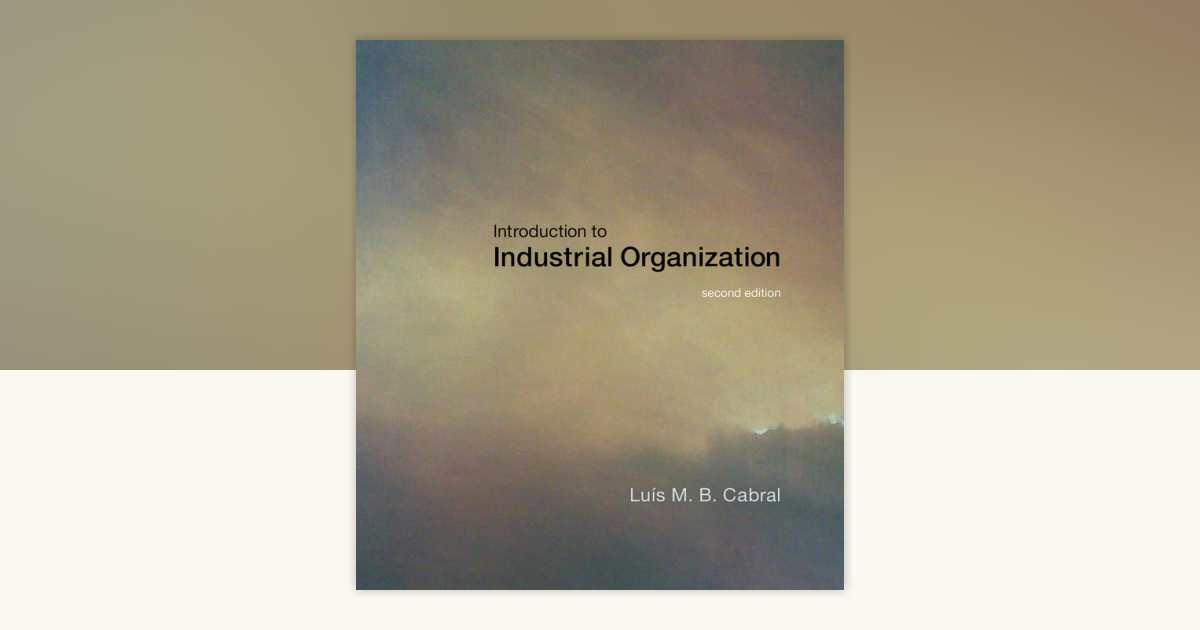 Introduction to Industrial Organization, second edition by Luis