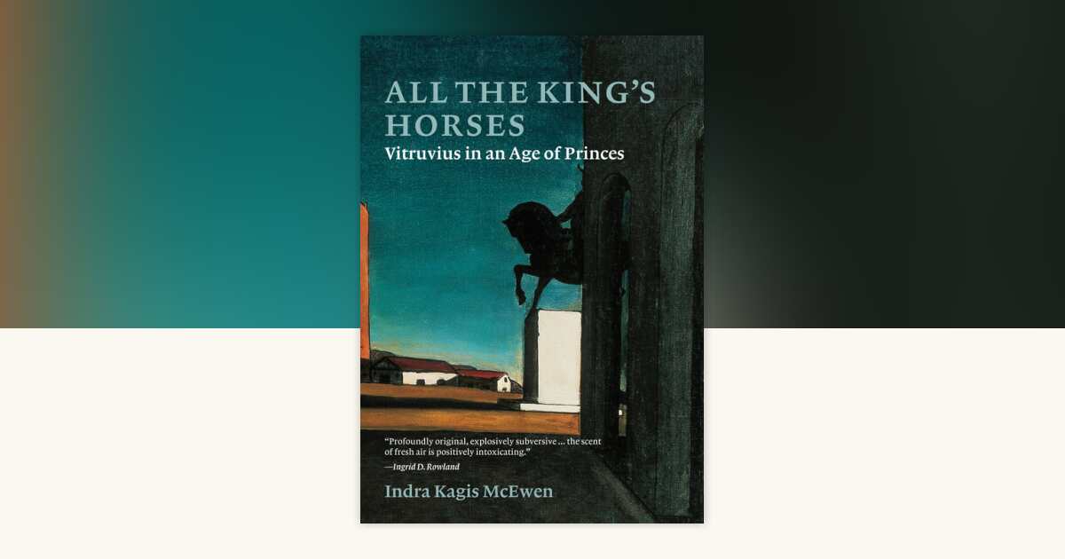 All the King's Horses by Indra Kagis McEwen: 9780262047616