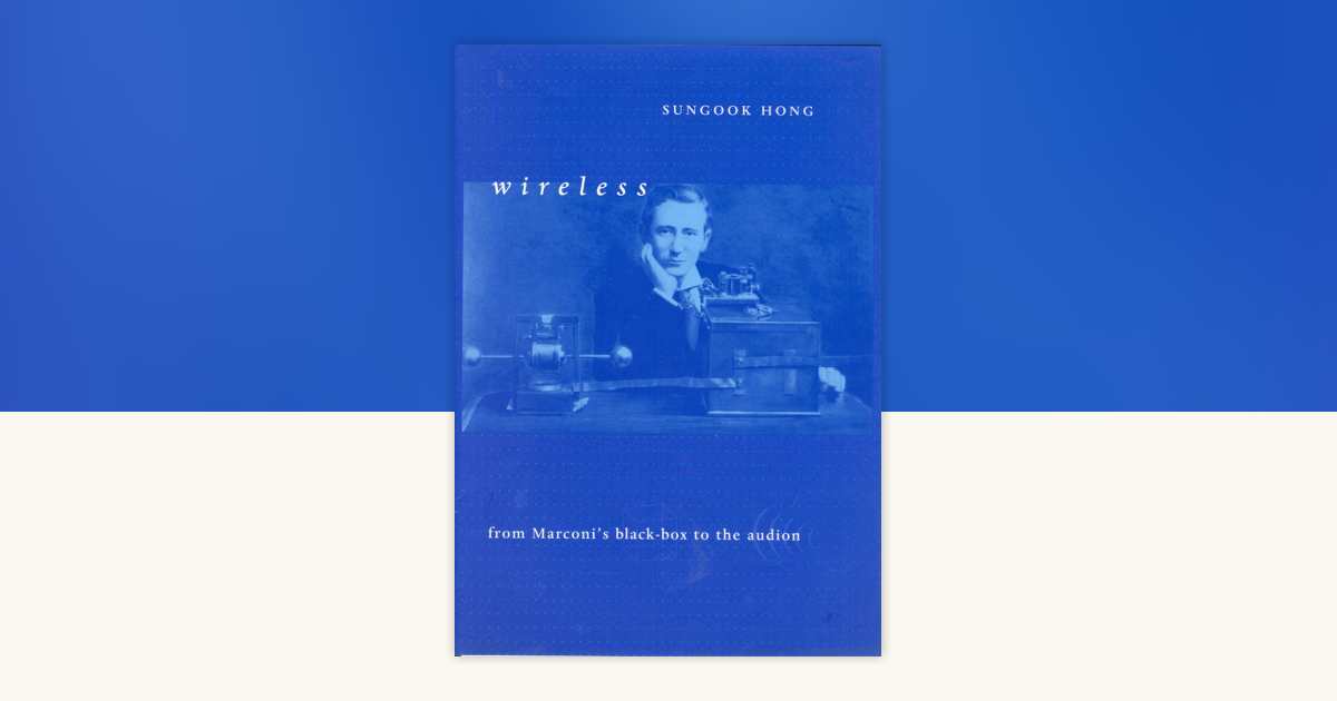 Wireless by Sungook Hong: 9780262514194 | PenguinRandomHouse.com