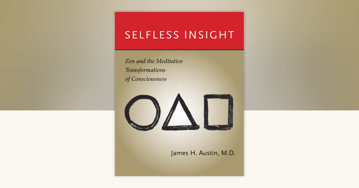 Selfless Insight by James H. Austin: 9780262516655