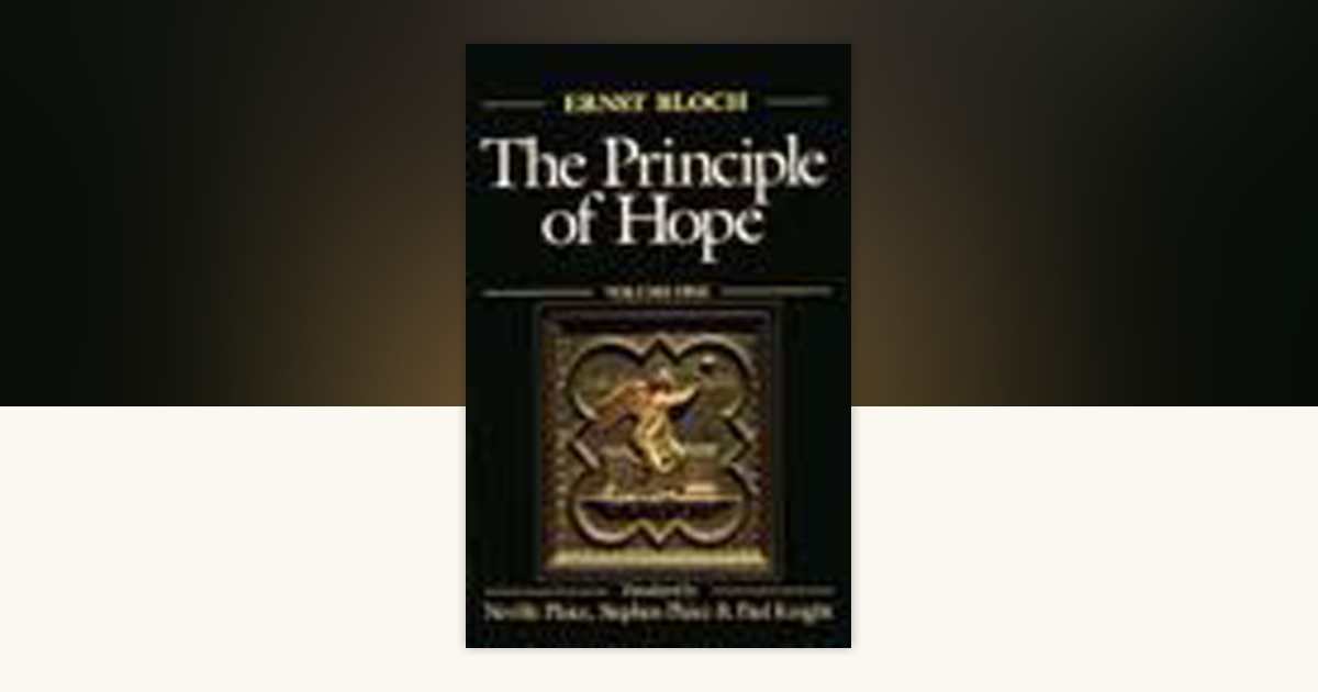 The Principle of Hope, Volume 2 by Ernst Bloch: 9780262522007