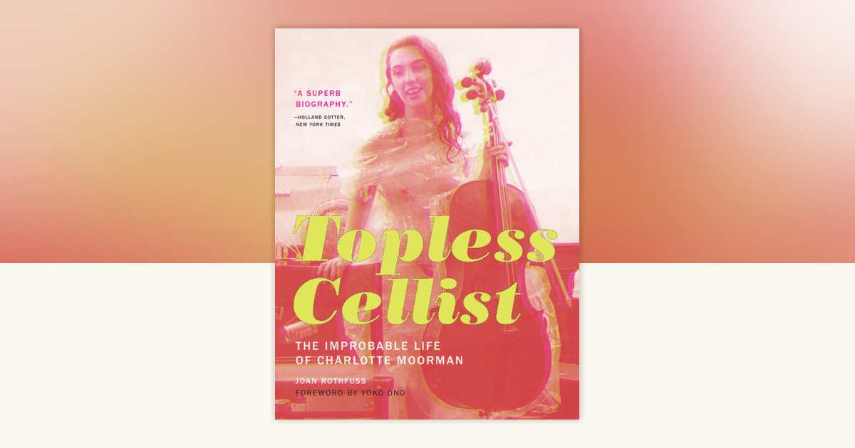 Topless Cellist by Joan Rothfuss: 9780262533584