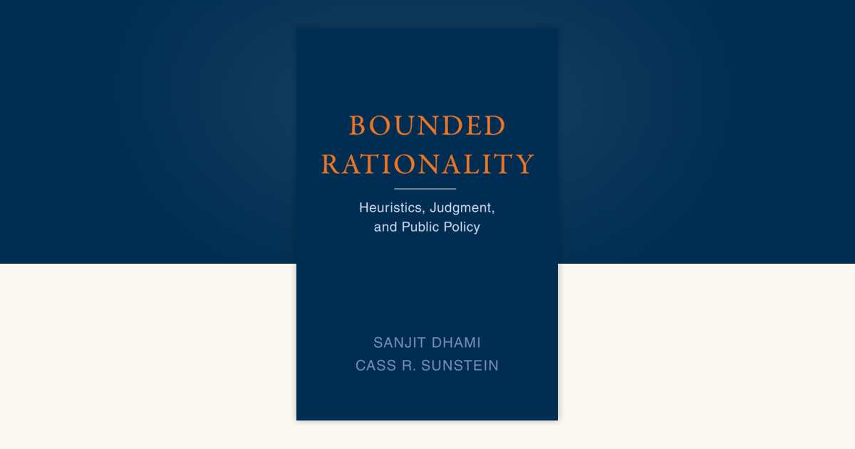 Bounded Rationality by Sanjit Dhami, Cass R. Sunstein: 9780262543705 ...